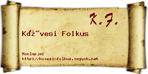 Kövesi Folkus névjegykártya